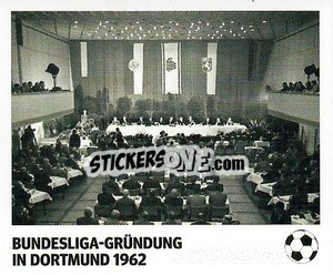 Sticker Bundesliga-Gründung - in Dortmund 1962