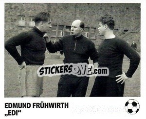 Sticker Edmund Frühwirth - 'Edi' - Pöhler, Typen, Zauberer!
 n. 86 - Juststickit