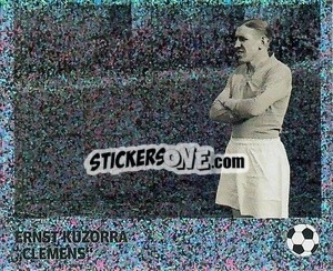 Sticker Ernst Kuzorra - 'Clemens' - Pöhler, Typen, Zauberer!
 n. 165 - Juststickit