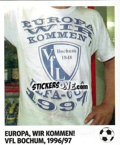 Sticker Europa, wir kommen! - VfL Bochum 1996/97 - Pöhler, Typen, Zauberer!
 - Juststickit