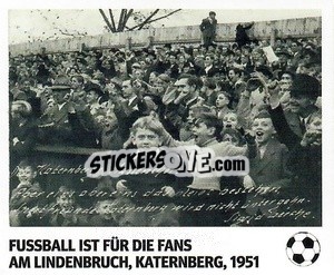Sticker Fussball ist für die Fans - am Lindenbruch, 1951 - Pöhler, Typen, Zauberer!
 n. 17 - Juststickit