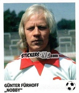 Sticker Günter Fürhoff - 'Nobby' - Pöhler, Typen, Zauberer!
 - Juststickit