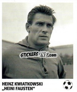 Sticker Heinz Kwiatkowski - 'Heini Fausten' - Pöhler, Typen, Zauberer!
 n. 166 - Juststickit