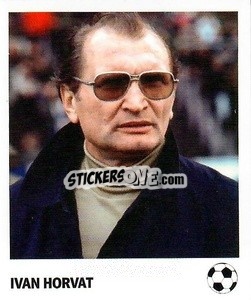 Sticker Ivan Horvat - Pöhler, Typen, Zauberer!
 n. 122 - Juststickit