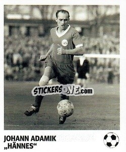 Cromo Johann Adamik - 'Hännes'