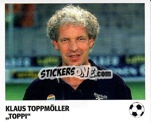 Sticker Klaus Toppmöller - 'Toppi' - Pöhler, Typen, Zauberer!
 - Juststickit