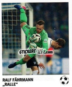 Cromo Ralf Fährmann - 'Ralle' - Pöhler, Typen, Zauberer!
 - Juststickit