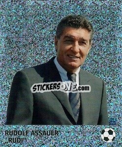 Sticker Rudolf Assauer - 'Rudi' - Pöhler, Typen, Zauberer!
 - Juststickit