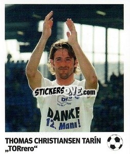 Cromo Thomas Christiansen Tarin - 'TORrero' - Pöhler, Typen, Zauberer!
 - Juststickit