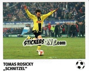 Sticker Tomas Rosicky - 'Schnitzel' - Pöhler, Typen, Zauberer!
 n. 240 - Juststickit