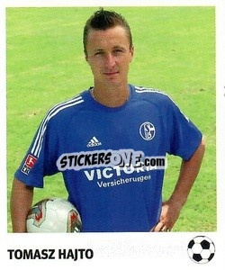 Sticker Tomasz Hajto - Pöhler, Typen, Zauberer!
 n. 100 - Juststickit