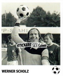 Cromo Werner Scholz - Pöhler, Typen, Zauberer!
 - Juststickit