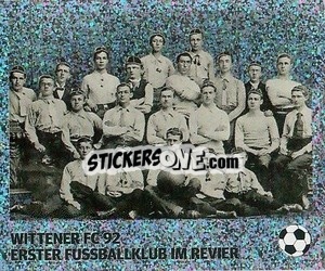Sticker Wittener FC 92 - Erster Fussballklub im Revier - Pöhler, Typen, Zauberer!
 - Juststickit