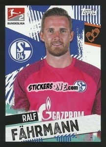 Cromo Ralf Fährmann (Fc Schalke 04) - German Football Bundesliga 2021-2022
 - Topps