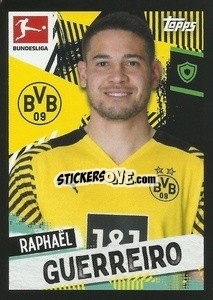 Cromo Raphaël Guerreiro - German Football Bundesliga 2021-2022
 - Topps
