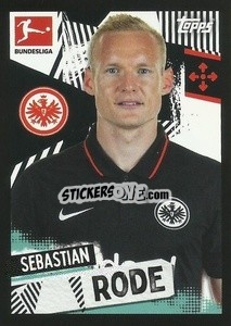 Cromo Sebastian Rode - German Football Bundesliga 2021-2022
 - Topps