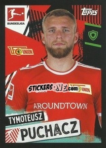 Cromo Tymoteusz Puchacz - German Football Bundesliga 2021-2022
 - Topps