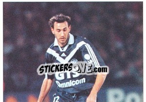 Sticker Sylvain Legwinski (In game - foto 4 - part 1/2) - F.C. Girondins De Bordeaux - Panini