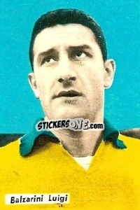 Sticker Balzarini Luigi - Fotocalcio 1962-1963
 n. 109 - EDIZIONE FILATELICHE
