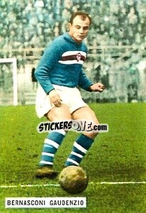 Sticker Bernasconi Gaudenzio - Fotocalcio 1962-1963
 - EDIZIONE FILATELICHE
