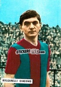 Sticker Bulgarelli Giacomo - Fotocalcio 1962-1963
 - EDIZIONE FILATELICHE
