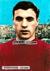 Sticker Buzzacchera Luciano - Fotocalcio 1962-1963
 n. 182 - EDIZIONE FILATELICHE
