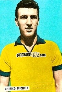 Sticker Chirico Michele - Fotocalcio 1962-1963
 - EDIZIONE FILATELICHE
