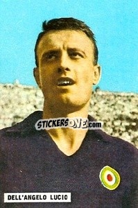 Figurina Dell'Angelo Lucio - Fotocalcio 1962-1963
 - EDIZIONE FILATELICHE
