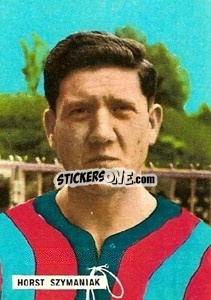 Sticker Horst Szymaniak - Fotocalcio 1962-1963
 n. 33 - EDIZIONE FILATELICHE

