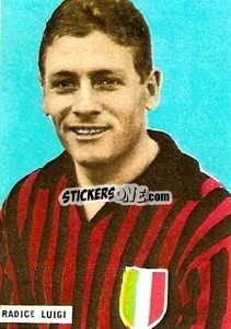 Cromo Radice Luigi - Fotocalcio 1962-1963
 n. 98 - EDIZIONE FILATELICHE
