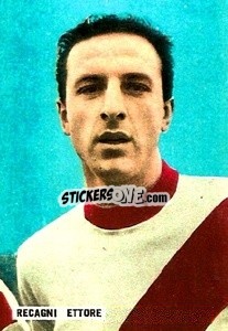 Sticker Regagni Ettore - Fotocalcio 1962-1963
 - EDIZIONE FILATELICHE
