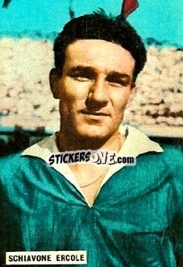 Cromo Schiavone Ercole - Fotocalcio 1962-1963
 n. 125 - EDIZIONE FILATELICHE
