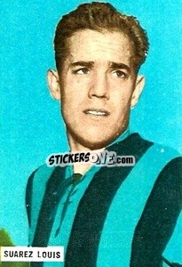 Sticker Suarez Luis - Fotocalcio 1962-1963
 - EDIZIONE FILATELICHE

