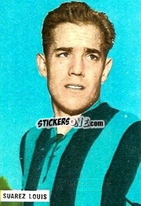 Figurina Suarez Luis - Fotocalcio 1962-1963
 - EDIZIONE FILATELICHE
