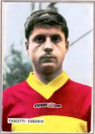 Figurina Eugenio Fascetti - Fotocalcio 1963-1964
 n. 129 - EDIZIONE FILATELICHE
