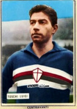 Sticker Luigi Toschi - Fotocalcio 1963-1964
 n. 179 - EDIZIONE FILATELICHE
