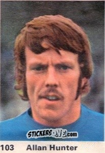 Sticker Allan Hunter - Top Teams 1971-1972
 n. 103 - Marshall Cavendish
