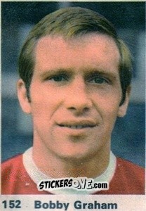 Sticker Bobby Graham - Top Teams 1971-1972
 n. 152 - Marshall Cavendish
