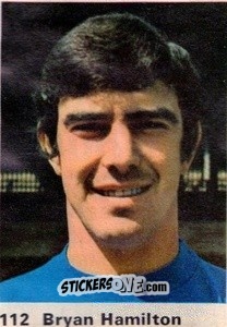 Sticker Bryan Hamilton - Top Teams 1971-1972
 n. 112 - Marshall Cavendish
