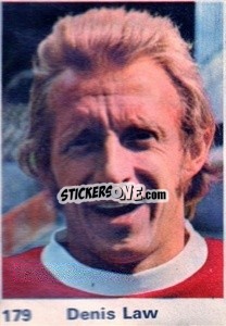Sticker Denis Law - Top Teams 1971-1972
 - Marshall Cavendish
