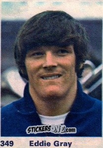 Sticker Eddie Gray - Top Teams 1971-1972
 n. 349 - Marshall Cavendish
