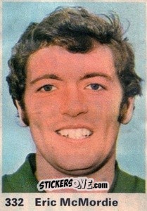 Sticker Eric McMordie - Top Teams 1971-1972
 n. 332 - Marshall Cavendish
