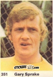 Sticker Gary Sprake - Top Teams 1971-1972
 n. 351 - Marshall Cavendish
