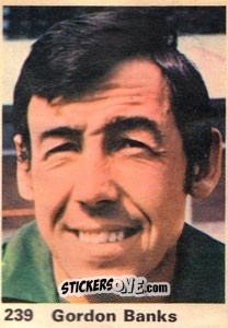 Sticker Gordon Banks - Top Teams 1971-1972
 n. 239 - Marshall Cavendish
