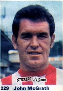 Sticker John McGrath - Top Teams 1971-1972
 n. 229 - Marshall Cavendish
