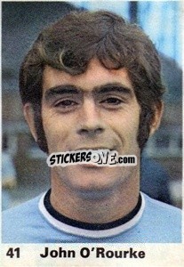 Sticker John O'Rourke - Top Teams 1971-1972
 - Marshall Cavendish

