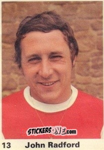 Sticker John Radford - Top Teams 1971-1972
 n. 13 - Marshall Cavendish
