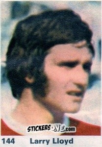 Cromo Larry Lloyd - Top Teams 1971-1972
 n. 144 - Marshall Cavendish
