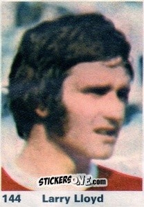 Sticker Larry Lloyd - Top Teams 1971-1972
 - Marshall Cavendish
