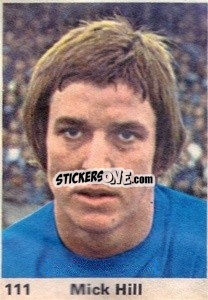 Sticker Mick Hill - Top Teams 1971-1972
 - Marshall Cavendish
